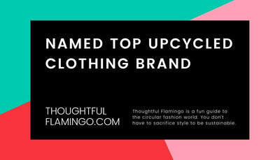 Mahla Clothing named on Top 30+ List of Upcycled Clothing Brands